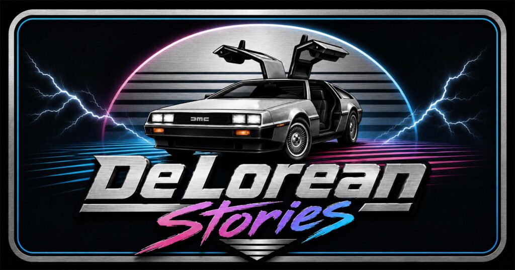 DeLorean Stories | DeLoreanTalk.com